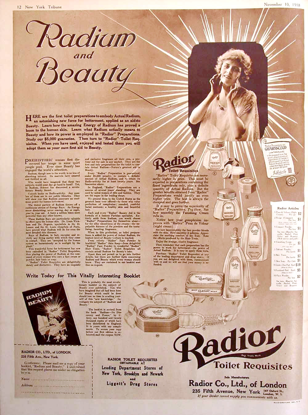 Ad for Radior cosmetics which the manufacturer claimed contained radium. The radium was supposed to have health benefits for one's skin. Powders, skin creams and soap were part of this line, which was made in London and also sold in the US.